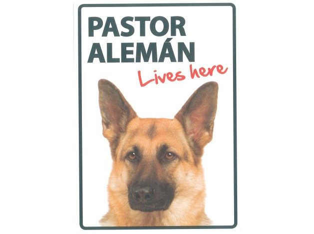 Señal A5 'Pastor Alemán - Lives Here'