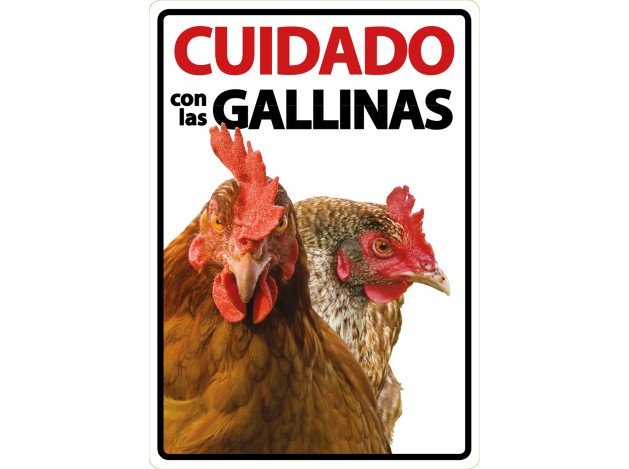 Señal A5 'Cuidado con las Gallinas'
