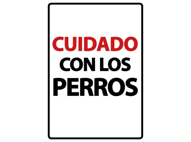 Señal A5 'Cuidado con Los Perros'