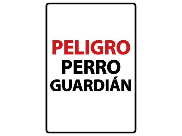 Señal A5 'Peligro Perro Guardián'