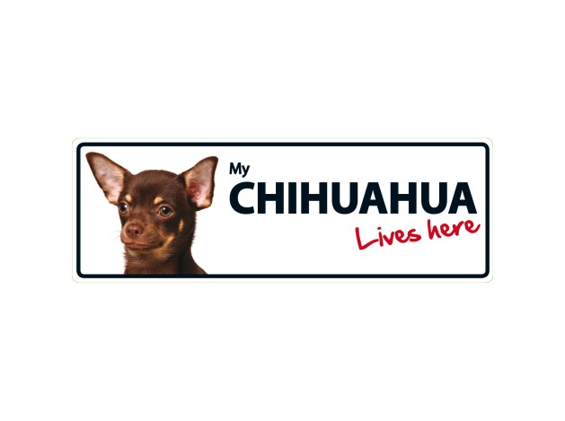Señal Horizontal 'Chihuahua - Lives Here'