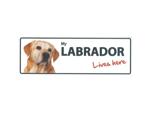 Señal Horizontal 'My Labrador - Lives Here'