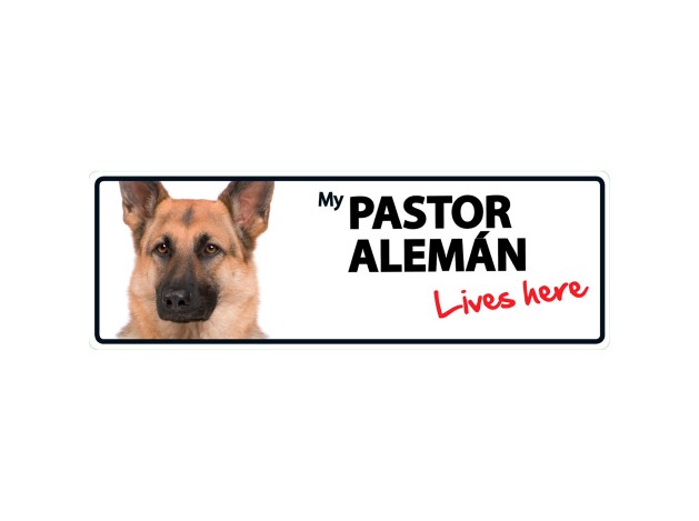 Señal Horizontal 'Pastor Alemán - Lives Here'