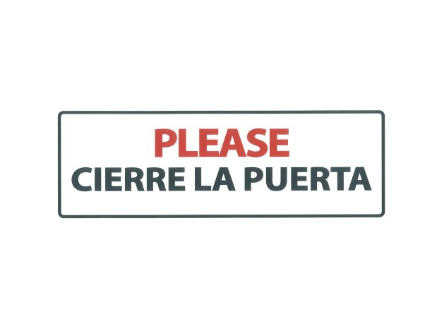Señal Horizontal 'Please Cierre la Puerta'