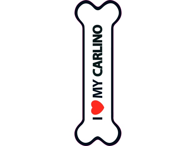 Señal-Hueso Magnético 'I Love my Carlino'