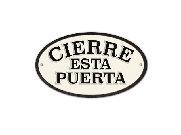 Señal Ovalada Hierro 'Cierre esta Puerta'