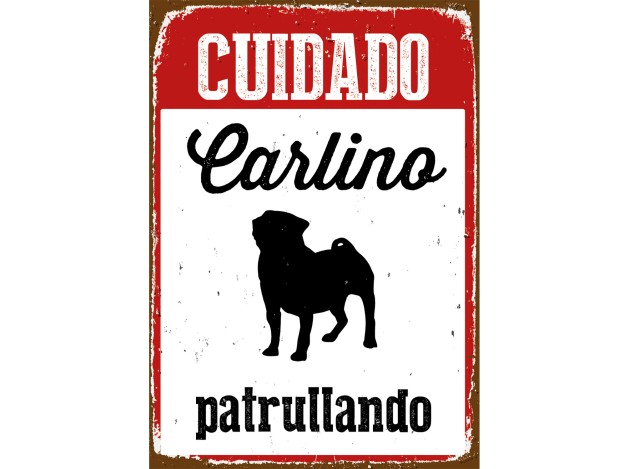 Señal A5 Metálica 'Cuidado Carlino Patrullando'
