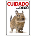 Señal A5 'Cuidado con Degú'