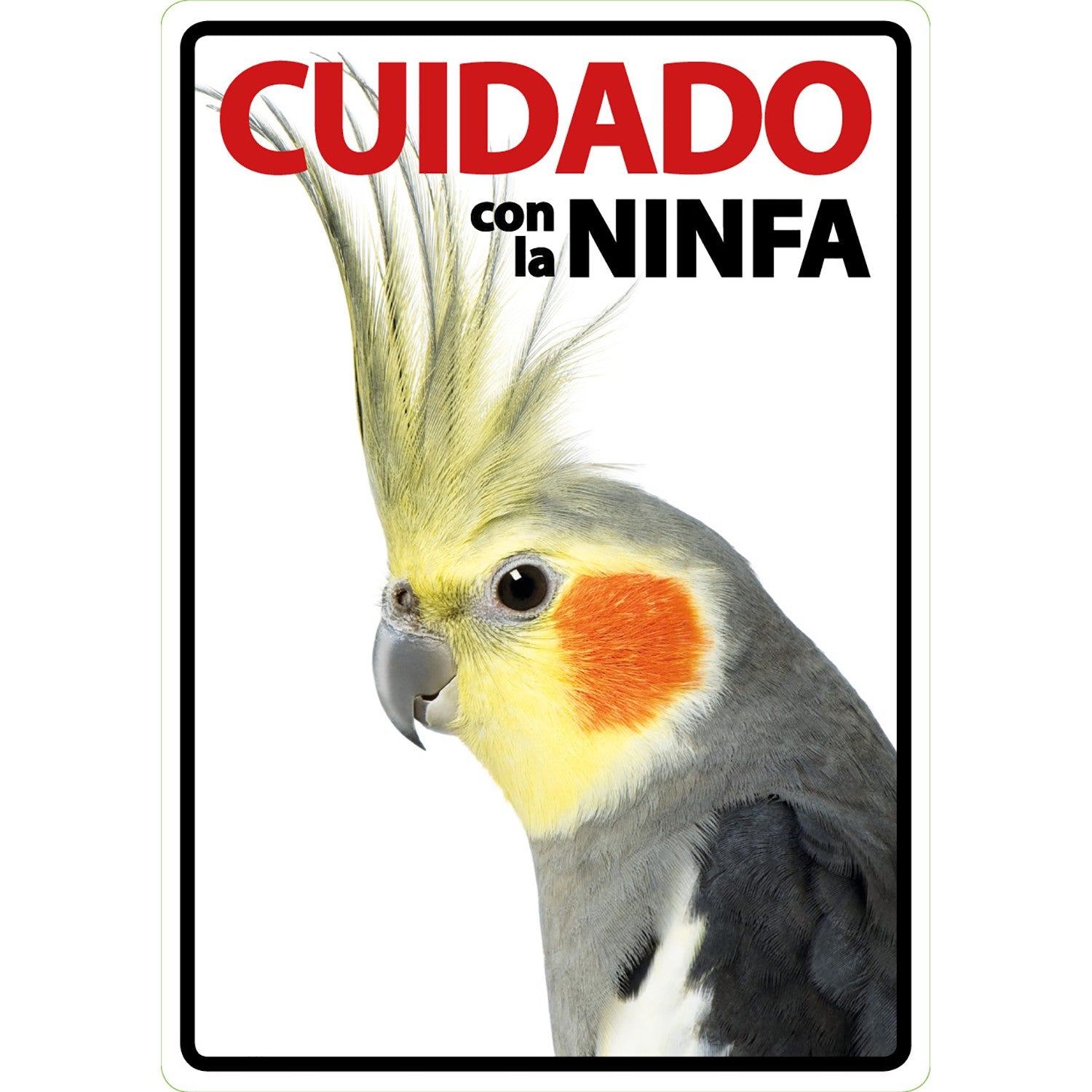 Señal A5 'Cuidado con la Ninfa'