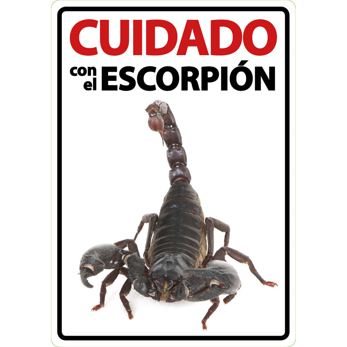 Señal A5 'Cuidado con el Escorpión'