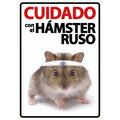 Señal A5 'Cuidado con el Hámster Ruso'