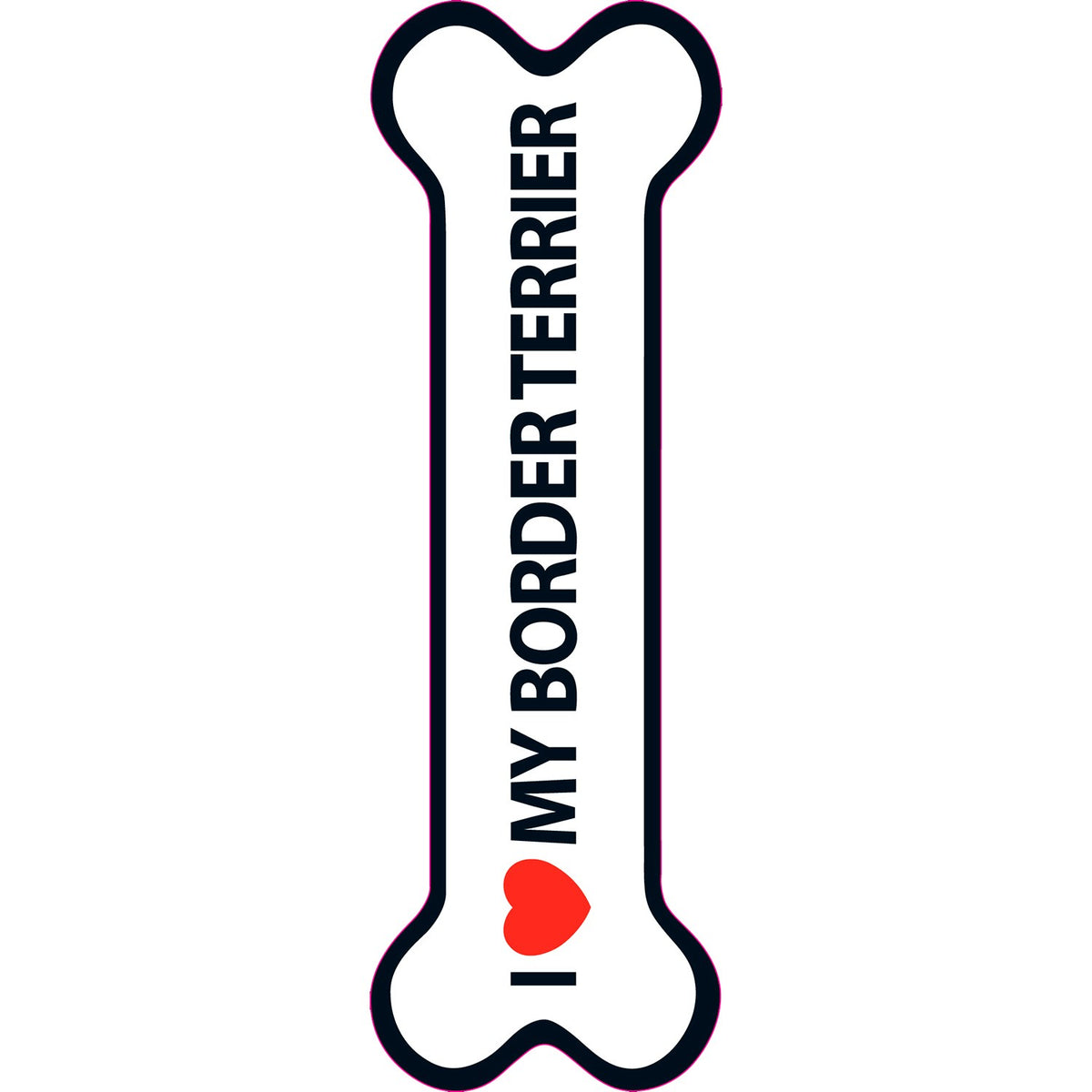 Señal-Hueso Magnético 'I Love my Border Terrier'