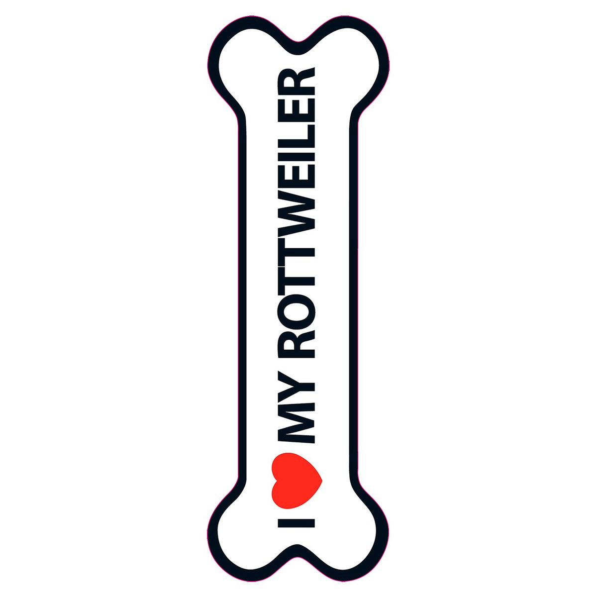 Señal-Hueso Magnético 'I Love my Rottweiler'