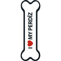Señal-Hueso Magnético 'I Love my Perdíz'