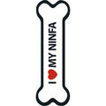 Señal-Hueso Magnético 'I Love my Ninfa'