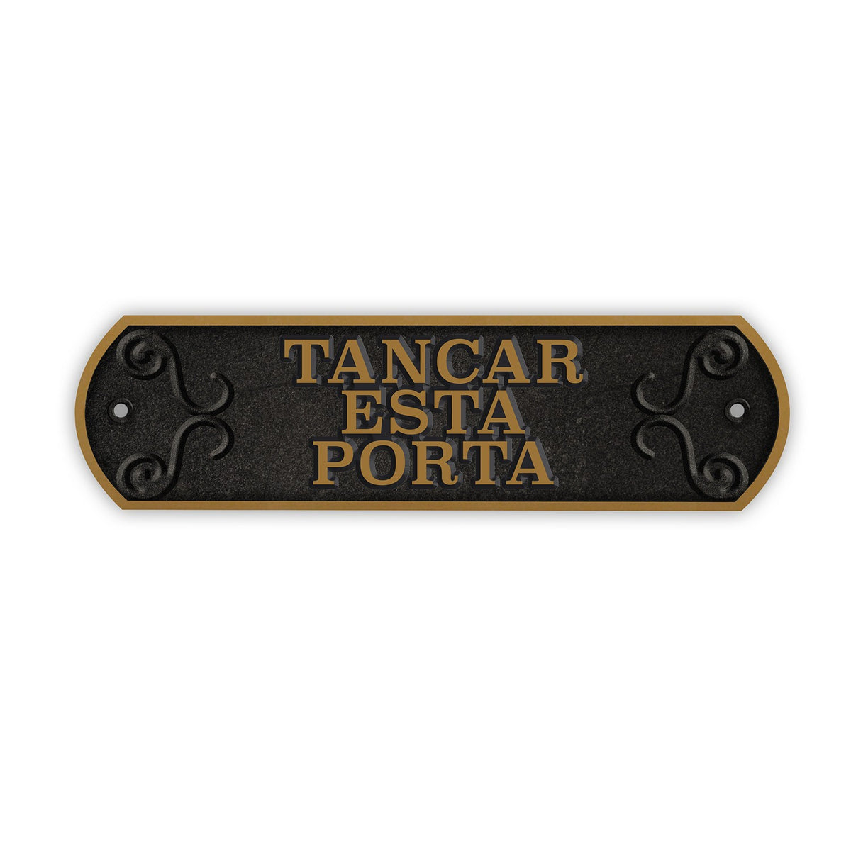 Señal Horizontal Hierro 'Tancar Esta Porta'