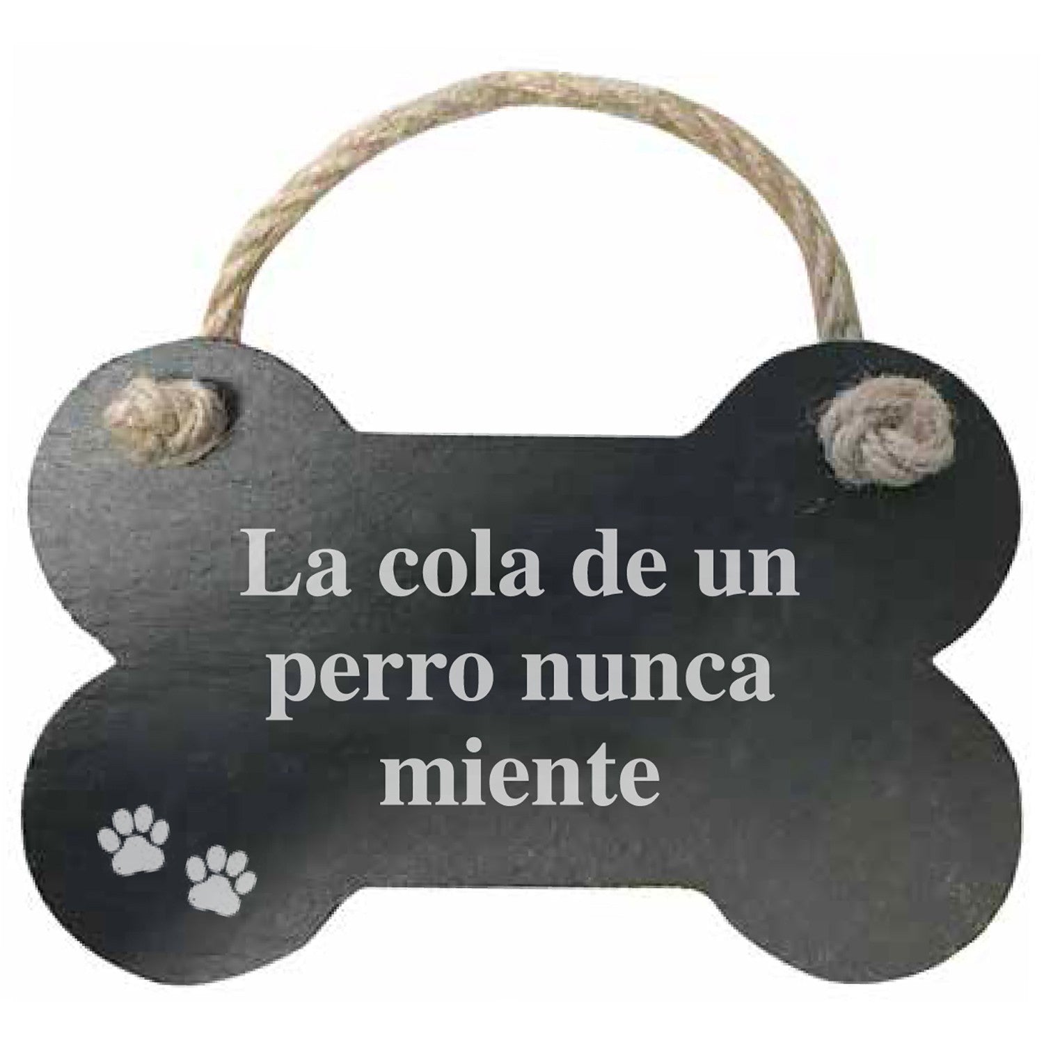 Hueso de Pizarra 'La cola de un perro nunca miente'