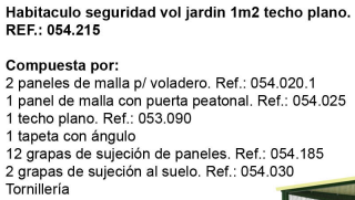 Voladero de Jardín 3x2 metros + Habitáculo de seguridad